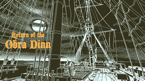 A Captivating Experience: Immersing Yourself in Curse of the Obra Dinn